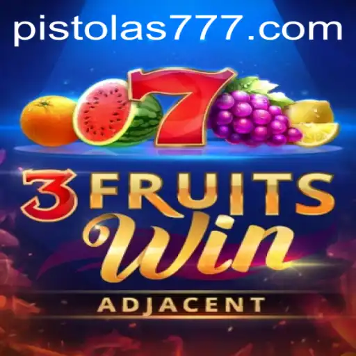 Descubra o Emocionante Jogo 3FruitsWin e as Novidades de Pistola777.com